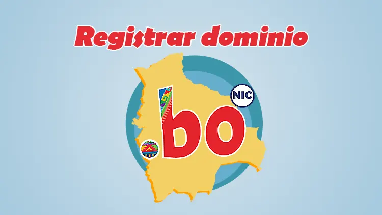 Cómo registrar un dominio .bo en Bolivia: Guía paso a paso